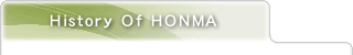 History of HONMA