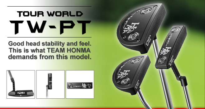 TOUR WORLD TW-PT:We will release the first model of the Tour World putter series.